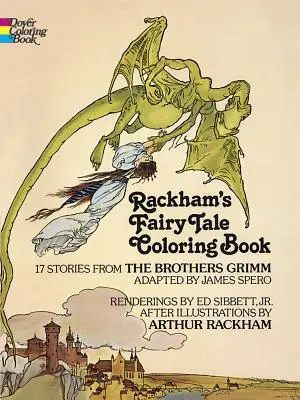 Le livre de coloriage des contes de fées de Rackham - Rackham's Fairy Tale Coloring Book