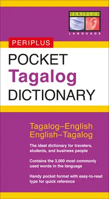 Dictionnaire Tagalog de poche : Tagalog-English English-Tagalog - Pocket Tagalog Dictionary: Tagalog-English English-Tagalog