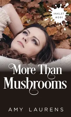 Plus que des champignons - More Than Mushrooms