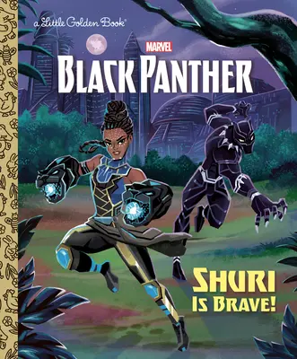 Shuri est courageuse ! (Marvel : Black Panther) - Shuri Is Brave! (Marvel: Black Panther)