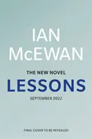 Leçons - le nouveau roman de l'auteur d'Expiation, best-seller numéro 1 du Sunday Times - Lessons - the new novel from the Sunday Times No. 1 bestselling author of Atonement