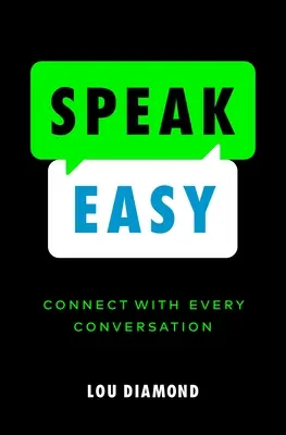 Parler facilement : Se connecter à chaque conversation - Speak Easy: Connect with Every Conversation