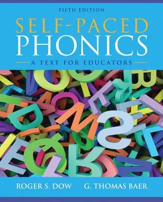 Self-Paced Phonics : Un texte pour les éducateurs - Self-Paced Phonics: A Text for Educators