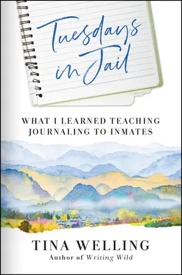 Les mardis en prison : Ce que j'ai appris en enseignant le journalisme aux détenus - Tuesdays in Jail: What I Learned Teaching Journaling to Inmates
