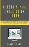 Maestra para Invertir en Forex : La Gua de inicio rpida para principiantes para ganar dinero con estrategias avanzadas de trading al da. Découvrez l - Maestra para Invertir en Forex: La Gua de inicio rpida para principiantes para ganar dinero con estrategias avanzadas de trading al da. Descubre l