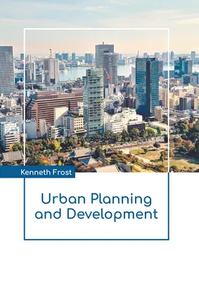 Urbanisme et développement - Urban Planning and Development