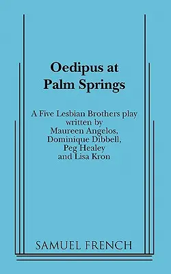 Œdipe à Palm Springs - Oedipus at Palm Springs
