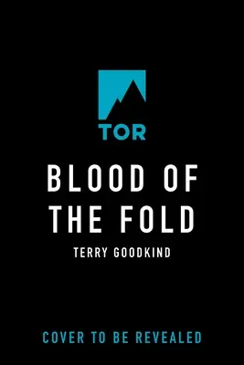 Le sang du pli : Le Livre Trois de l'Epée de Vérité - Blood of the Fold: Book Three of the Sword of Truth