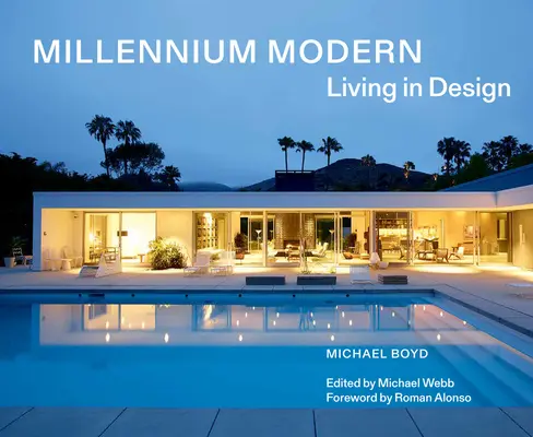 Millennium Modern : Vivre dans le design - Millennium Modern: Living in Design