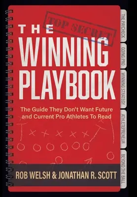 Le livre de jeux gagnant : Stratégies pour la vie sur et en dehors du terrain - The Winning Playbook: Strategies for Life on and Off the Field