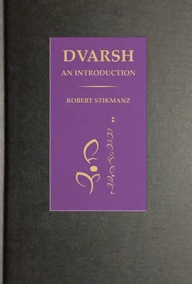 Dvarsh, une introduction - Dvarsh, An Introduction