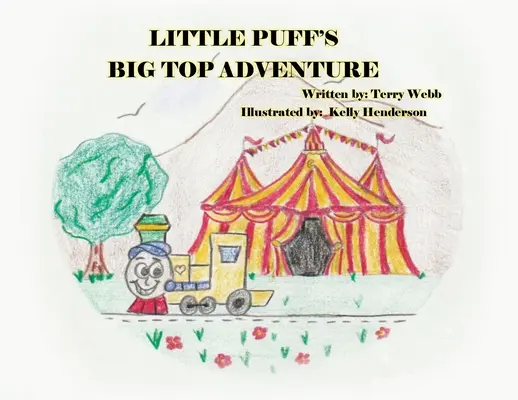 L'aventure du grand chapiteau de Little Puff - Little Puff's Big Top Adventure