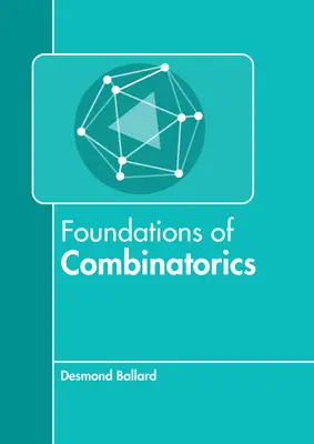 Fondements de la combinatoire - Foundations of Combinatorics