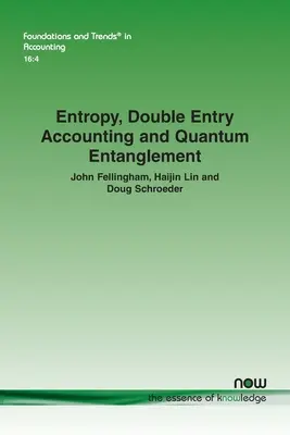 Entropie, comptabilité en partie double et intrication quantique - Entropy, Double Entry Accounting and Quantum Entanglement