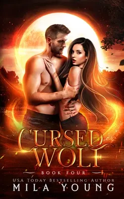 Le loup maudit : Romance paranormale - Cursed Wolf: Paranormal Romance