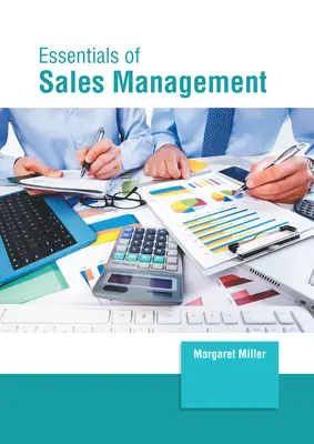 L'essentiel de la gestion des ventes - Essentials of Sales Management