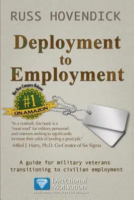 Du déploiement à l'emploi : Un guide pour les vétérans militaires en transition vers l'emploi civil - Deployment to Employment: A Guide for Military Veterans Transitioning to Civilian Employment