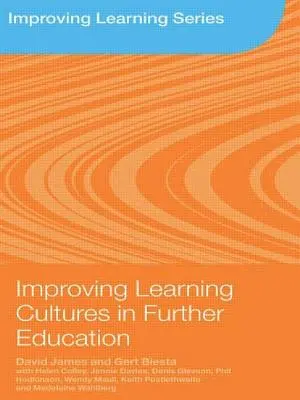 Améliorer les cultures d'apprentissage dans l'enseignement supérieur - Improving Learning Cultures in Further Education