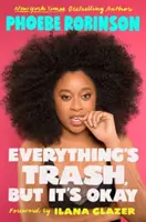 Tout est déchet, mais c'est bon - Everything's Trash, But It's Okay