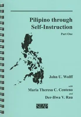 Le Pilipino par l'auto-apprentissage, première partie - Pilipino Through Self-Instruction, Part One