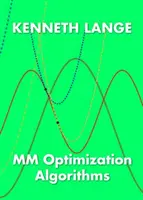 Algorithmes d'optimisation MM - MM Optimization Algorithms