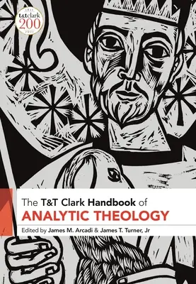 Manuel de théologie analytique de T&T Clark - T&T Clark Handbook of Analytic Theology