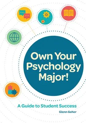 S'approprier sa spécialisation en psychologie ! Un guide pour la réussite des étudiants - Own Your Psychology Major!: A Guide to Student Success