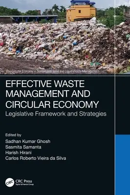 Gestion efficace des déchets et économie circulaire : Cadre législatif et stratégies - Effective Waste Management and Circular Economy: Legislative Framework and Strategies