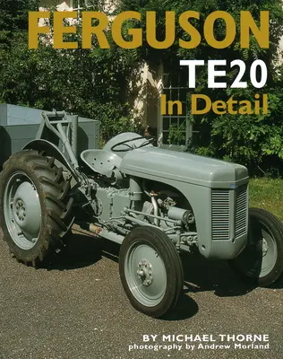 Ferguson TE20 en détail - Ferguson TE20 in Detail