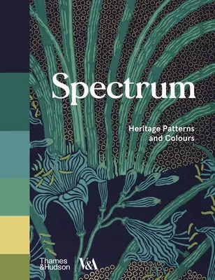 Spectre : motifs et couleurs du patrimoine - Spectrum: Heritage Patterns and Colors