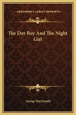 Le garçon de jour et la fille de nuit - The Day Boy And The Night Girl