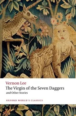 La Vierge aux sept poignards : Et autres histoires - The Virgin of the Seven Daggers: And Other Stories