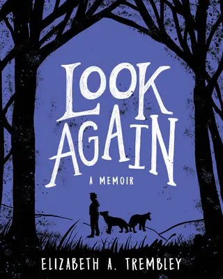 Regarder à nouveau - Look Again