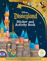 Parcs Disneyland : Livre d'autocollants et d'activités - Disneyland Parks: Sticker and Activity Book