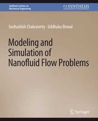 Modélisation et simulation des problèmes d'écoulement des nanofluides - Modeling and Simulation of Nanofluid Flow Problems