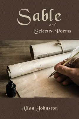 Sable et poèmes choisis - Sable and Selected Poems