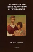 L'importance des relations fraternelles dans la psychanalyse - Importance of Sibling Relationships in Psychoanalysis