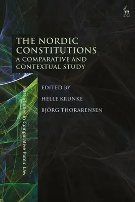 Les Constitutions nordiques : Une étude comparative et contextuelle - The Nordic Constitutions: A Comparative and Contextual Study