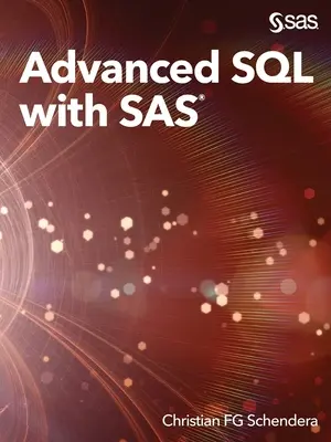 SQL avancé avec SAS - Advanced SQL with SAS