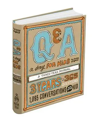 Q&A a Day for Kids : Un journal de trois ans - Q&A a Day for Kids: A Three-Year Journal