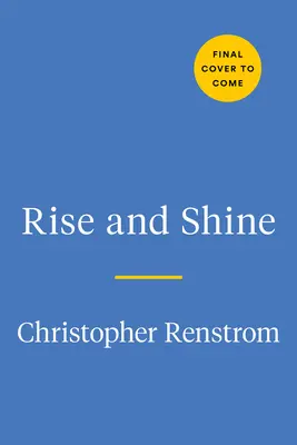 S'élever et briller : Un guide astrologique sur la façon dont vous vous présentez dans le monde - Rise and Shine: An Astrological Guide to How You Show Up in the World