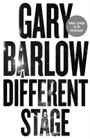 Different Stage - L'histoire remarquable et intime de Gary Barlow racontée en musique - Different Stage - The remarkable and intimate life story of Gary Barlow told through music