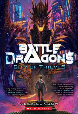 La cité des voleurs (Battle Dragons #1) - City of Thieves (Battle Dragons #1)