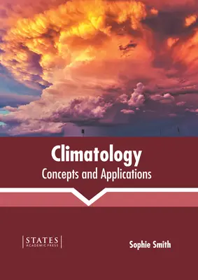 Climatologie : Concepts et applications - Climatology: Concepts and Applications