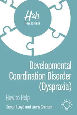 Trouble du développement de la coordination (Dyspraxie) - Developmental Coordination Disorder (Dyspraxia)
