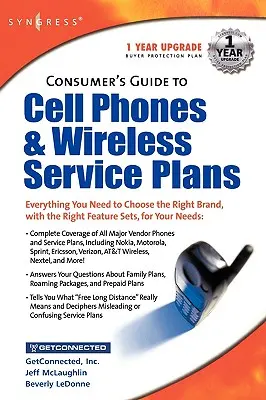 Guide du consommateur pour les téléphones cellulaires et les forfaits de services sans fil - Consumers Guide to Cell Phones and Wireless Service Plans