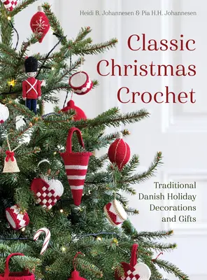 Crochet de Noël classique - Classic Christmas Crochet