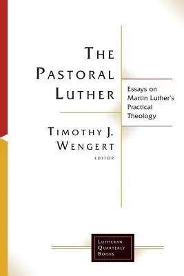 La pastorale de Luther - The Pastoral Luther