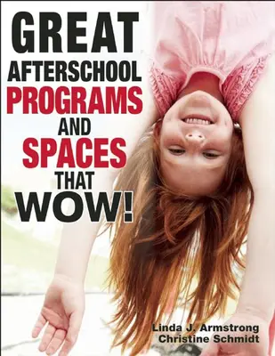 Des programmes d'activités périscolaires et des espaces qui impressionnent ! - Great Afterschool Programs and Spaces That Wow!