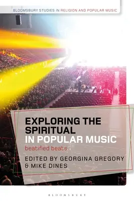 Explorer le spirituel dans la musique populaire : les rythmes béatifiés - Exploring the Spiritual in Popular Music: Beatified Beats